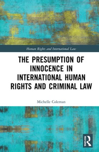 Abbildung von: The Presumption of Innocence in International Human Rights and Criminal Law - Routledge