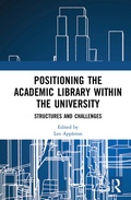 Cover: Positioning the Academic Library within the University - Routledge