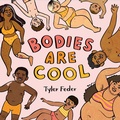 Cover: Bodies Are Cool - Penguin Young Readers