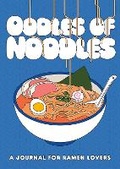 Cover: Oodles of Noodles - Running Press Adult