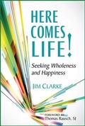 Cover: Here Comes Life! - Paulist Press International,U.S.