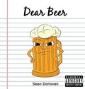 Cover: Dear Beer - Sean Donovan