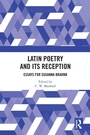 Cover: Latin Poetry and Its Reception - Routledge