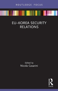 Abbildung von: EU-Korea Security Relations - Routledge