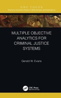 Cover: Multiple Objective Analytics for Criminal Justice Systems - CRC Press