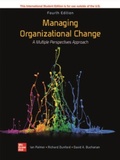 Cover: Managing Organizational Change: A Multiple Perspectives Approach ISE - McGraw-Hill Education