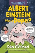 Cover: Albert Einstein Was a Dope? - WW Norton & Co