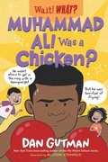Cover: Muhammad Ali Was a Chicken? - WW Norton & Co