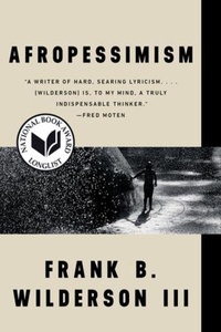 Enlarge image Cover: Afropessimism - WW Norton & Co