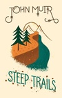 Cover: Steep Trails - Gibbs M. Smith Inc