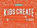 Cover: Kids Create - Gibbs M. Smith Inc