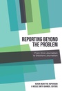 Cover: Reporting Beyond the Problem - Peter Lang Verlag