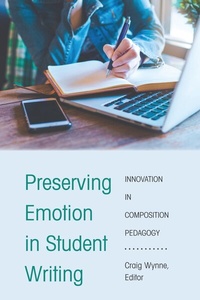 Abbildung von: Preserving Emotion in Student Writing - Peter Lang Verlag