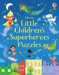 Cover: Little Children's Superheroes Puzzles - Usborne Publishing Ltd