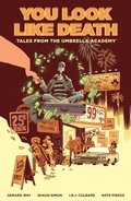 Cover: Tales from the Umbrella Academy: You Look Like Death Vol. 1 - Dark Horse Comics,U.S.