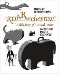 Enlarge image Cover: ROAR-chestra! - Kids Can Press