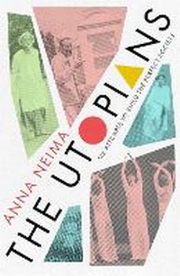 Enlarge image Cover: The Utopians - Picador