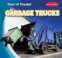 Enlarge image Cover: Garbage Trucks - Gareth Stevens Publishing