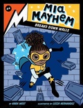 Cover: MIA Mayhem Breaks Down Walls: #4 - Chapter Books