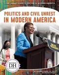 Cover: Politics and Civil Unrest in Modern America - Core Library