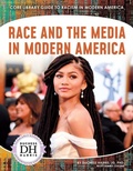 Cover: Race and the Media in Modern America - Core Library