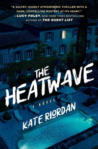 Enlarge image Cover: The Heatwave - Grand Central Publishing
