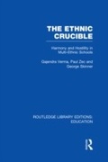 Cover: The Ethnic Crucible (RLE Edu J) - Routledge