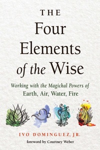 Enlarge image Cover: The Four Elements of the Wise - Weiser Books