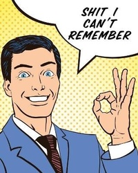 Abbildung von: Shit I Can't Remember - Hartwell Press