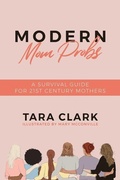 Cover: Modern Mom Probs - Post Hill Press