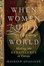 Cover: When Women Ruled the World - Liveright Publishing Corporation