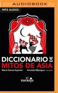 Cover: Diccionario de Mitos de Asia - Audible Studios on Brilliance