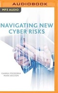 Cover: Navigating New Cyber Risks - Audible Studios on Brilliance