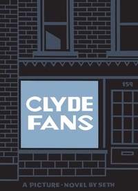 Enlarge image Cover: Clyde Fans - Drawn and Quarterly