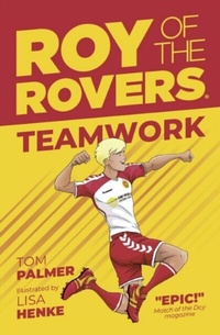 Abbildung von: Roy of the Rovers: Teamwork - Rebellion Publishing Ltd.