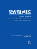 Cover: Teaching About Race Relations (RLE Edu J) - Routledge