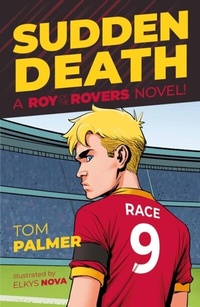 Abbildung von: Roy of the Rovers: Sudden Death - Rebellion Publishing Ltd.
