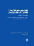 Cover: Teaching About Race Relations (RLE Edu J) - Routledge