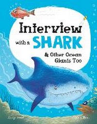 Enlarge image Cover: Interview with a Shark - Welbeck Children's Books