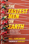 Cover: The Fastest Men on Earth - Headline Welbeck Non-Fiction