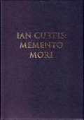 Cover: Ian Curtis:Memento Mori - Tangerine Press