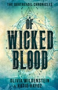 Cover: Of Wicked Blood - Twig Publishing