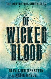 Enlarge image Cover: Of Wicked Blood - Twig Publishing