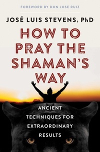 Enlarge image Cover: How to Pray the Shaman's Way - Hierophant Publishing