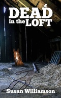 Cover: Dead in the Loft - Blue Fortune Enterprises LLC