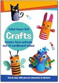 Cover: Toilet Paper Roll Crafts Create Farm Animals Out of Cardboard Tubes - Imagine & Wonder