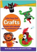 Cover: Toilet Paper Roll Crafts Create Wild Animals Out of Cardboard Tubes - Imagine & Wonder