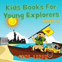 Enlarge image Cover: Kids Books For Young Explorers - Gene Lipen
