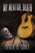 Cover: My Mentor, Death - Terror House Press, LLC