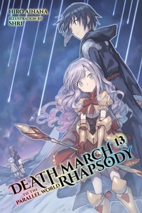 Enlarge image Cover: Death March to the Parallel World Rhapsody, Vol. 13 (light novel) - Yen Press